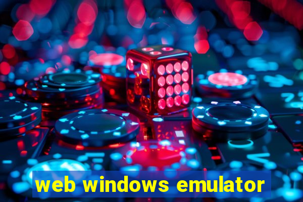 web windows emulator